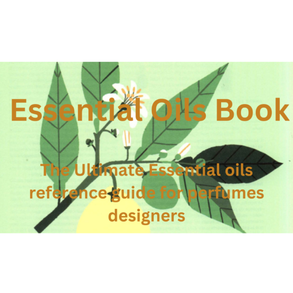 E-book " Essential oils characteristics and Safety Regulations"